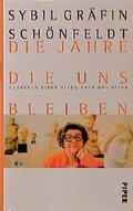 Cover: Die Jahre, die uns bleiben - Piper