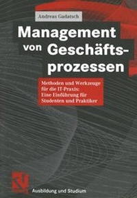 Abbildung von: Management von Geschäftsprozessen - Vieweg+Teubner Verlag