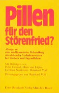 Cover: Pillen f&uuml;r den St&ouml;renfried? - Ernst Reinhardt Verlag