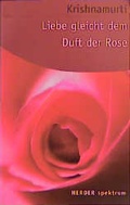 Cover: Liebe gleicht dem Duft der Rose - Verlag Herder