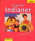 Cover: Im Land der Indianer - S&uuml;dwest