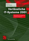 Cover: Verl&auml;ssliche IT-Systeme 2001 - Vieweg+Teubner Verlag