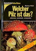 Cover: Welcher Pilz ist das? - Kosmos