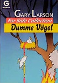 Cover: Far Side Collection / Dumme V&ouml;gel - Goldmann
