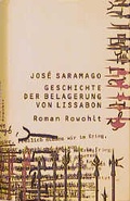 Cover: Geschichte der Belagerung von Lissabon - Rowohlt