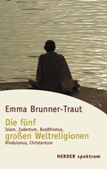 Cover: Die f&uuml;nf grossen Weltreligionen - Verlag Herder