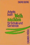Cover: Arbeitsbuch Weihnachten - K&ouml;sel