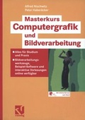 Cover: Masterkurs Computergrafik und Bildverarbeitung - Vieweg+Teubner Verlag