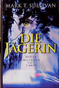 Enlarge image Cover: Die Jägerin - Hoffmann & Campe