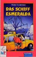Cover: Das Schiff Esmeralda - Patmos