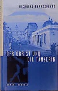 Abbildung von: Der Obrist und die Tänzerin - Rowohlt