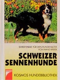 Cover: Schweizer Sennenhunde - Kosmos