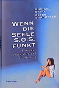 Cover: Wenn die Seele SOS funkt - Rowohlt