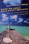 Cover: Wenn die Seele neue Kraft braucht - Rowohlt