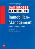 Cover: Das grosse Handbuch Immobilien-Management - moderne industrie