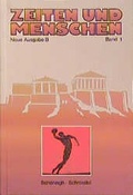 Cover: Zeiten und Menschen (Ausgabe B) / Kulturen und Reiche am Mittelmeer - Brill | Sch&ouml;ningh