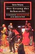 Cover: Der Gesang der Sehnsucht - Kiepenheuer & Witsch
