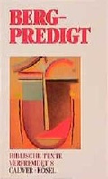 Cover: Biblische Texte verfremdet / Bergpredigt - K&ouml;sel