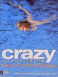 Cover: Crazy - Das Buch zum Film - Kiepenheuer & Witsch