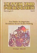 Cover: Zeiten und Menschen (Ausgabe G). Baden-W&uuml;rttemberg / Entfaltung und Krise der modernen Welt - Brill | Sch&ouml;ningh