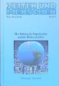 Cover: Zeiten und Menschen (Ausgabe G). Baden-W&uuml;rttemberg / Grundlagen und Entwicklungen der Gegenwart - Brill | Sch&ouml;ningh