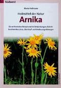 Cover: Heilmittel der Natur - Arnika - S&uuml;dwest