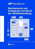 Cover: Industrieabwasser - Biologische und Mechanische Abfallbehandlung - Ernst & Sohn