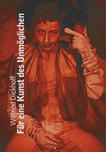 Cover: F&uuml;r eine Kunst des Unm&ouml;glichen - Kiepenheuer & Witsch