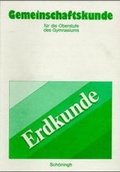 Cover: Gemeinschaftskunde f&uuml;r die Oberstufe des Gymnasiums in Rheinland-Pfalz / Erdkunde - Brill | Sch&ouml;ningh