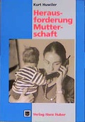 Cover: Herausforderung Mutterschaft - Hogrefe