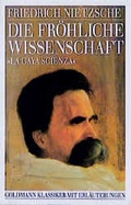 Cover: Gesammelte Werke. 10 B&auml;nde im Schuber / Die fr&ouml;hliche Wissenschaft - Goldmann