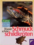 Cover: Wundersch&ouml;ne Schmuckschildkr&ouml;ten - Kosmos