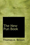 Cover: The New Pun Book - BiblioLife