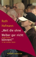 Cover: "Weil die ohne Weiber gar nicht k&ouml;nnen!" - Verlag Herder