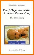 Cover: Das fr&uuml;hgeborene Kind in seiner Entwicklung - Ernst Reinhardt Verlag