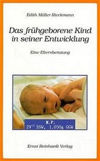 Enlarge image Cover: Das frühgeborene Kind in seiner Entwicklung - Ernst Reinhardt Verlag