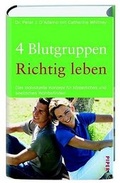 Cover: 4 Blutgruppen - Richtig leben - Piper