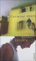 Cover: Der Geschmack wilder Feigen - Piper