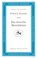 Cover: Das deutsche Barockdrama - J.B. Metzler