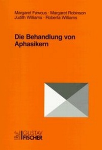 Enlarge image Cover: Die Behandlung von Aphasikern - Urban & Fischer
