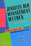 Cover: Jenseits der Management-Mythen - moderne industrie