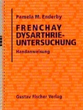 Cover: Frenchay Dysarthrie Untersuchung - Urban & Fischer