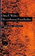 Cover: Die verlorene Geschichte - Rowohlt