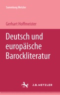 Cover: Deutsche und europ&auml;ische Barockliteratur - J.B. Metzler