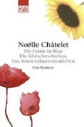Cover: Die Dame in Blau /Die Klatschmohnfrau /Das Sonnenblumenm&auml;dchen - Kiepenheuer & Witsch