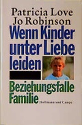 Cover: Wenn Kinder unter Liebe leiden - Hoffmann & Campe