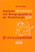 Cover: Spiellieder und Bewegungsspiele in der Musiktherapie - Urban & Fischer