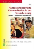 Cover: Mandantenorientierte Kommunikation in der Steuerberatung - NWB