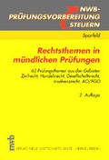 Cover: Rechtsthemen in m&uuml;ndlichen Pr&uuml;fungen - NWB