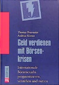 Cover: Geld verdienen mit B&ouml;rsenkrisen - moderne industrie